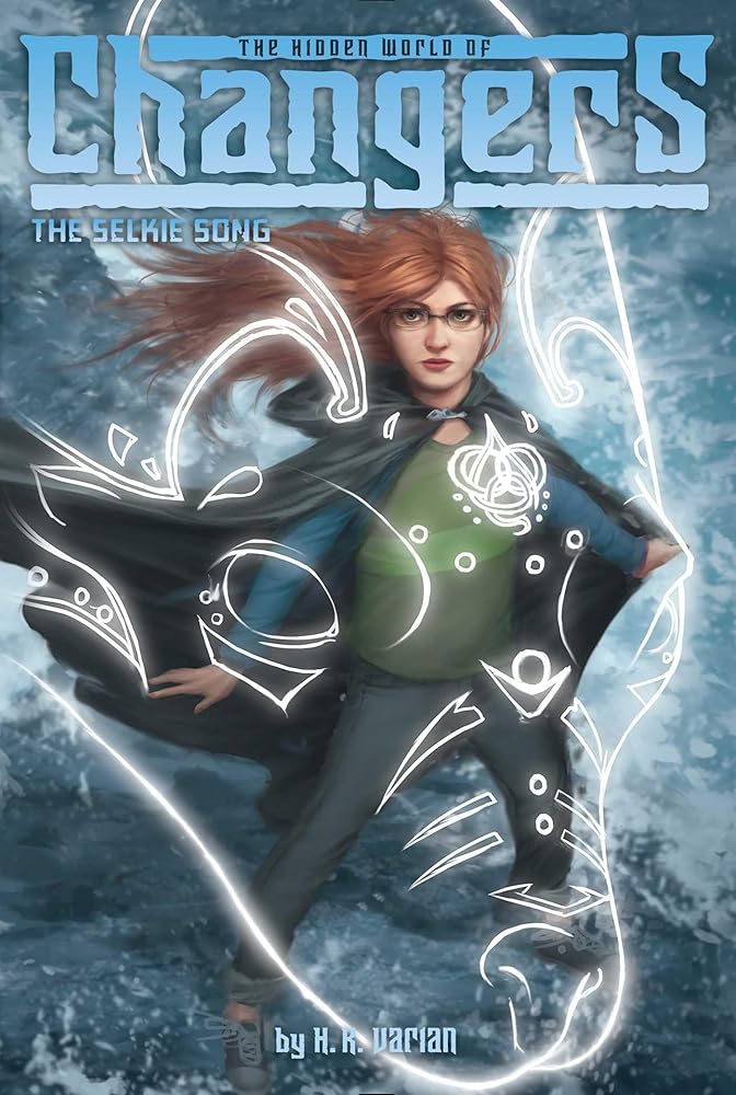 The Selkie Song (4) (The Hidden World of Changers)