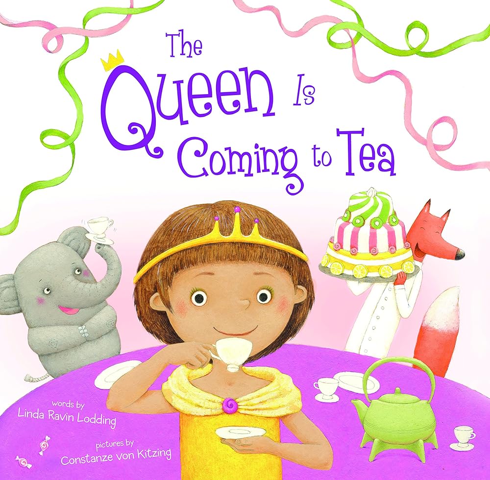 The Queen Is Coming to Tea