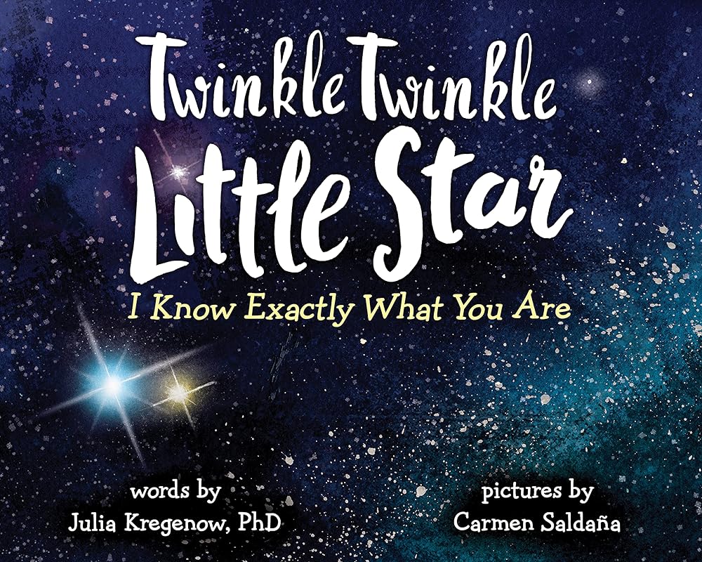 Twinkle Twinkle Little Star, I Know Exactly What You Are