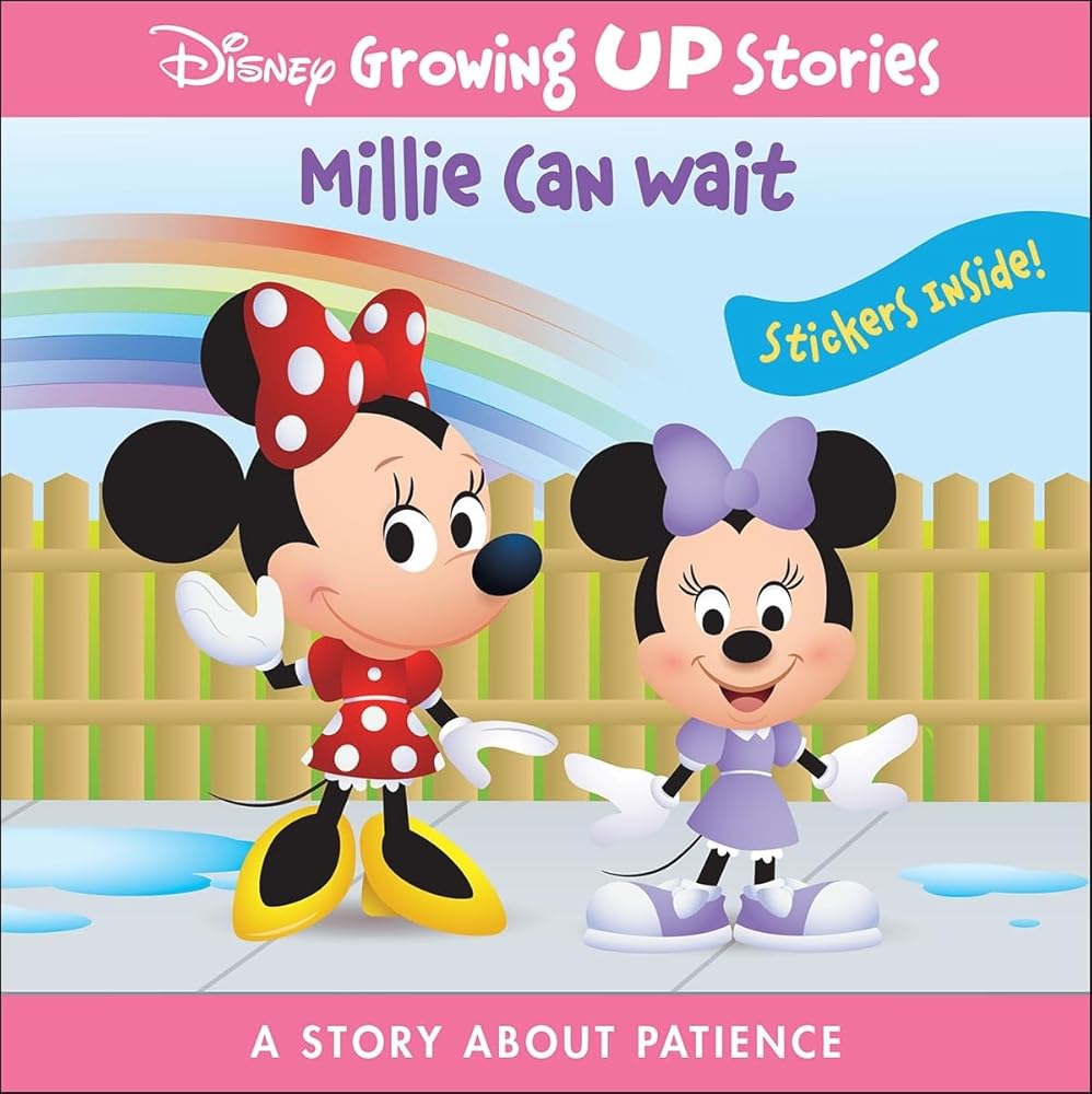 Disney Growing Up Stories - Millie Can Wait with Minnie Mouse, A Story About Patience - Stickers Included! - PI Kids
