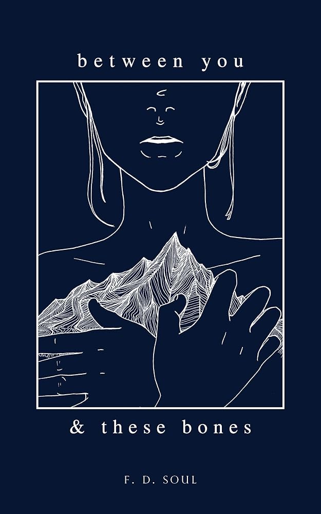 Between You and These Bones
