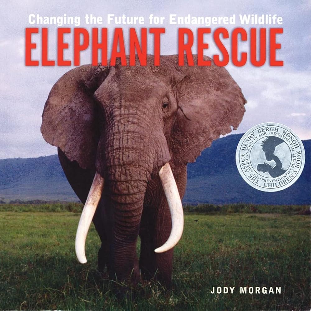 Elephant Rescue: Changing the Future for Endangered Wildlife (Firefly Animal Rescue)