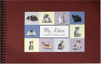 My Kitten: A Record Book of Memories & More