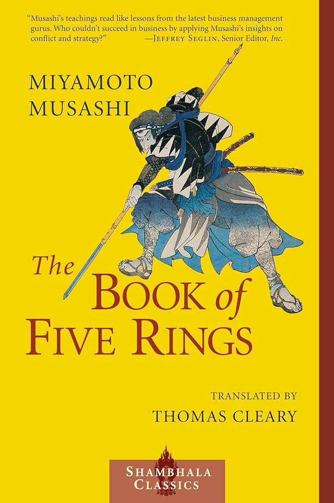 The Book of Five Rings: Including The Book of Family Traditions on the Art of War by Yagyu Munenori (Shambhala Classics)