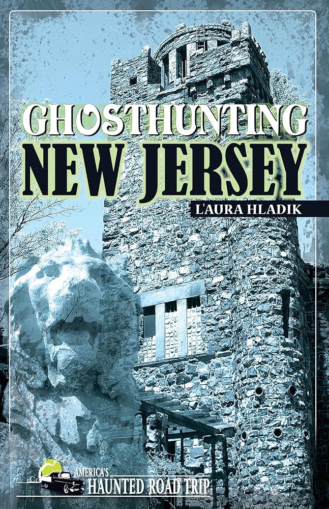 Ghosthunting New Jersey (America's Haunted Road Trip)