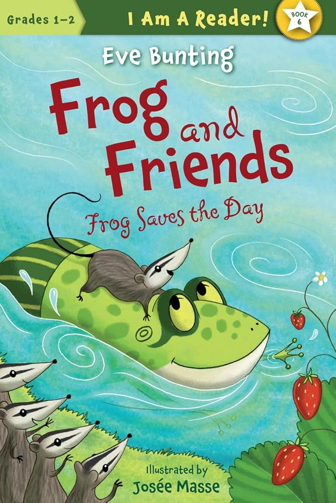Frog Saves the Day (I AM A READER!: Frog and Friends, 6)