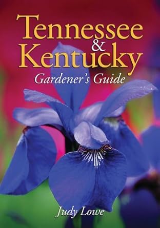 Tennessee & Kentucky Gardener's Guide (Gardener's Guides)