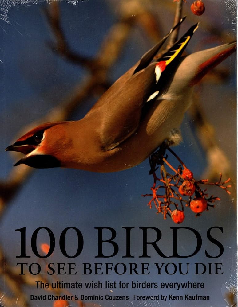 100 Birds to See Before You Die