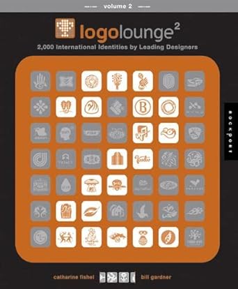 LogoLounge 2: 2,000 International Identities by Leading Designers