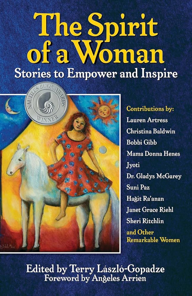 The Spirit of a Woman: Stories to Empower and Inspire
