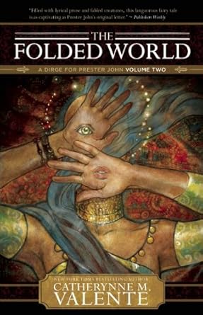 Folded World (Dirge for Prester John)