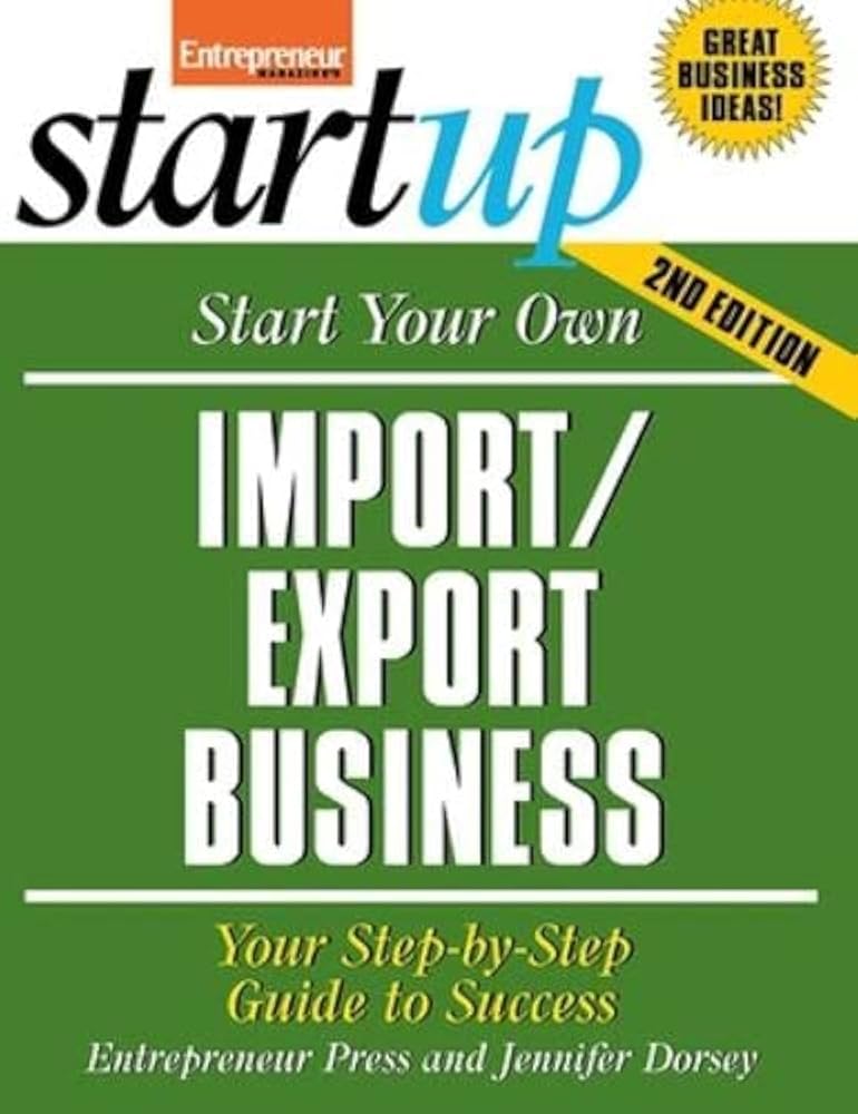Start Your Own Import/Export Business