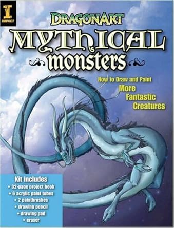 DragonArt Mythical Monsters: How to Draw and Paint More Fantastic Creatures