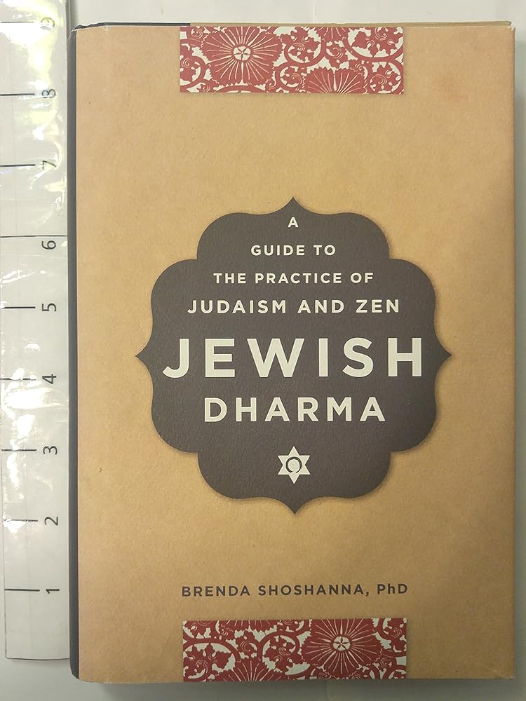 Jewish Dharma: A Guide to the Practice of Judaism and Zen