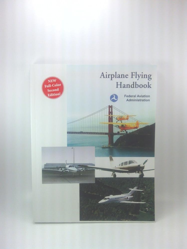Airplane Flying Handbook: Federal Aviation Administration