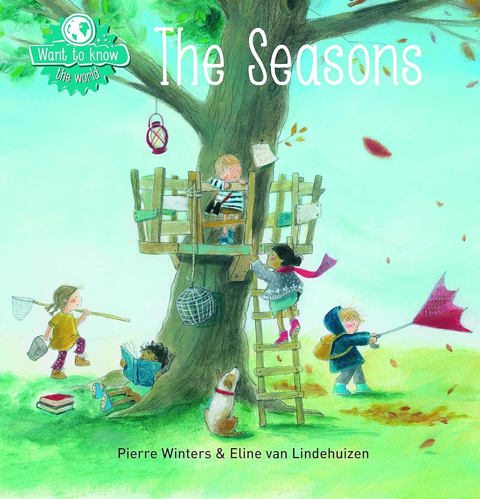 Want to Know: The Seasons (Want to Know, 13)