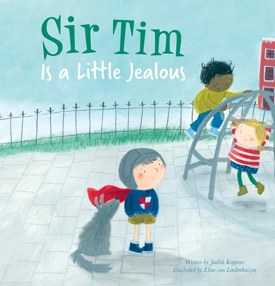 Sir Tim is a Little Jealous (Sir Tim, 2)