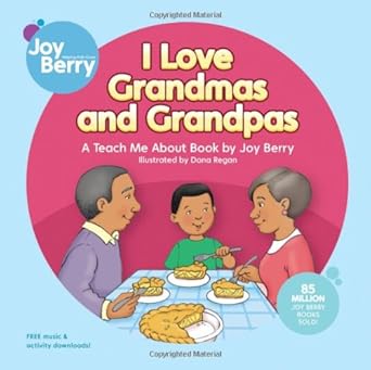I Love Grandmas and Grandpas (Teach Me About)