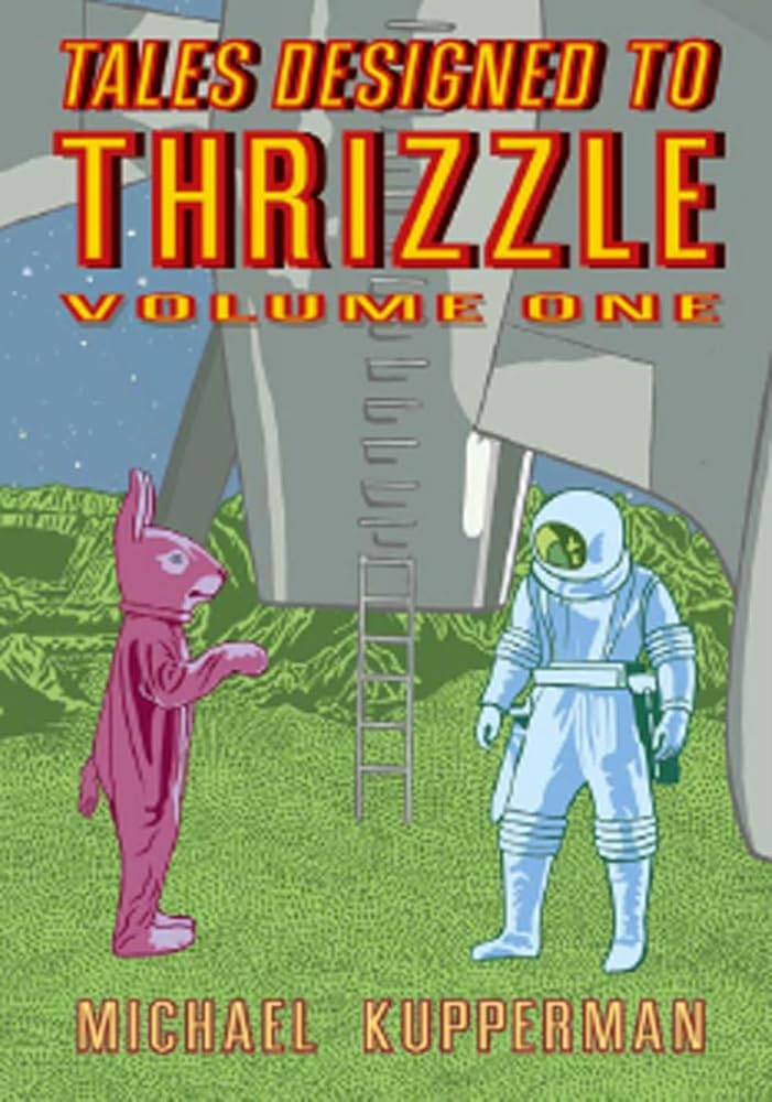 Tales Designed To Thrizzle Vol. 1 (TALES DESIGNED TO THRIZZLE TP)
