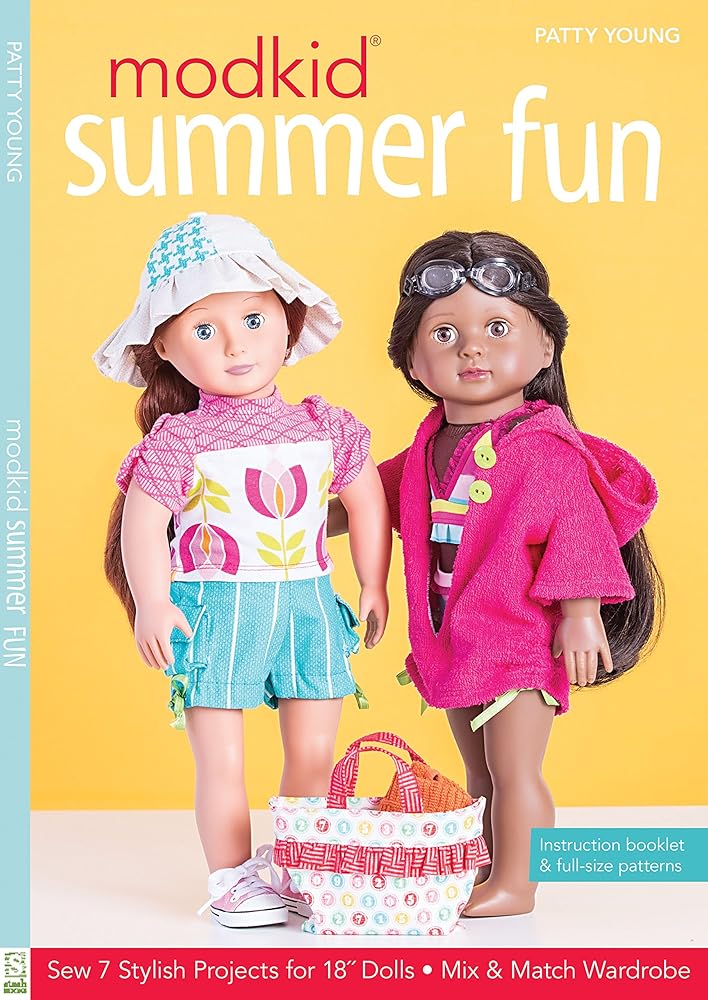 MODKID® Summer Fun: Sew 7 Stylish Projects for 18” Dolls • Mix & Match Wardrobe