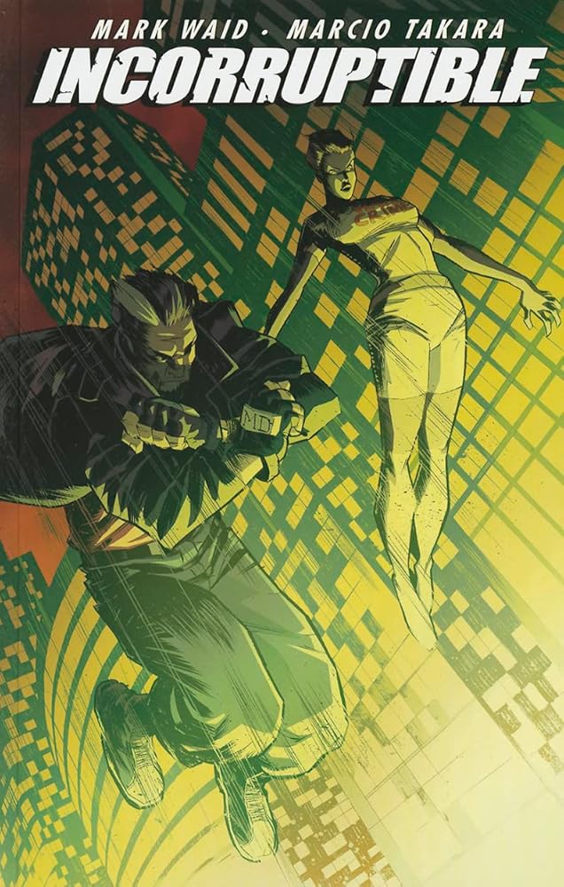 Incorruptible Vol. 6
