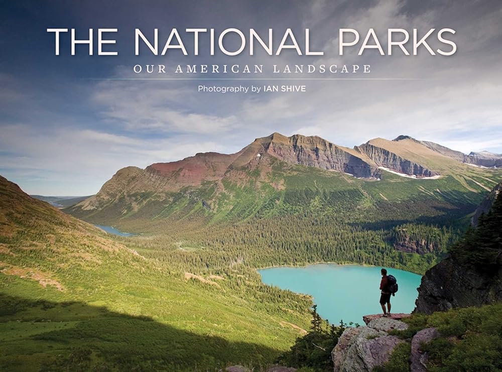 National Parks: Our American Landscape