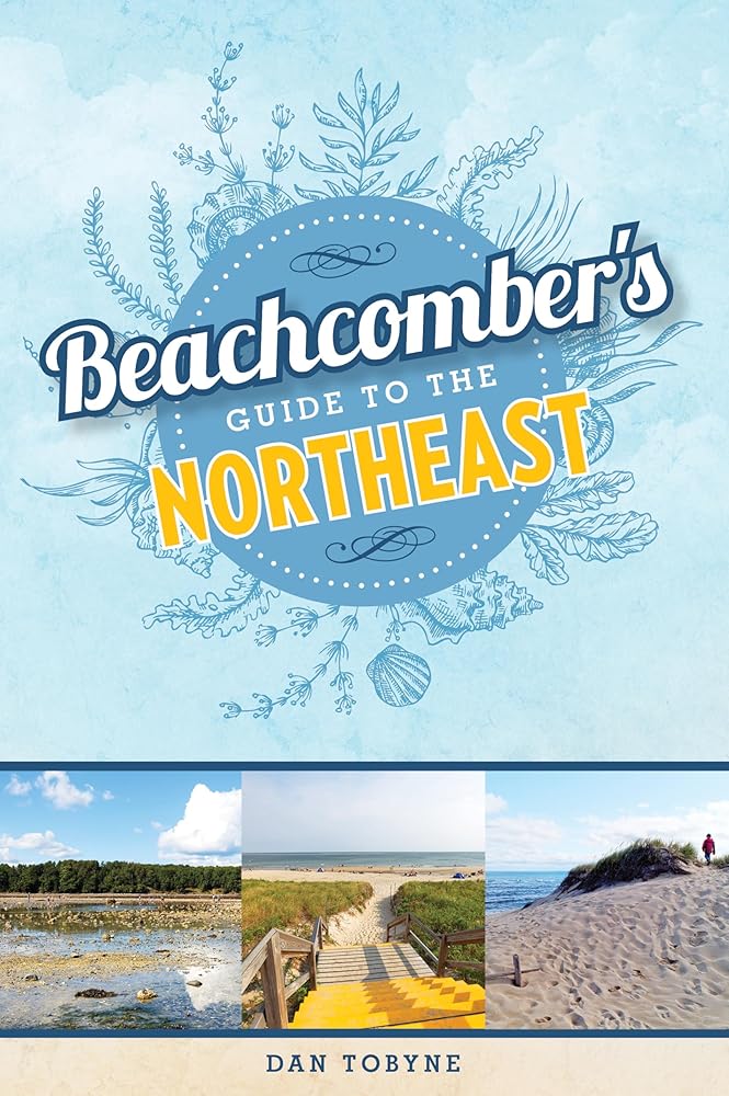 Beachcomber's Guide to the Northeast