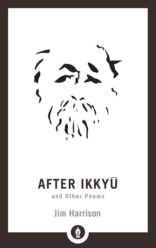 After Ikkyu and Other Poems (Shambhala Pocket Library)