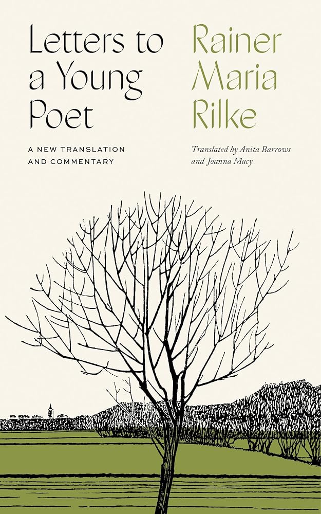 Letters to a Young Poet: A New Translation and Commentary
