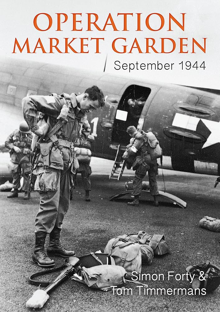 Operation Market Garden: September 1944 (Then & Now)