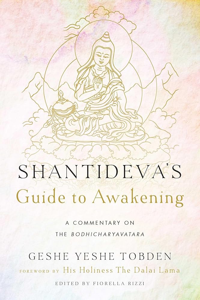 Shantideva's Guide to Awakening: A Commentary on the Bodhicharyavatara