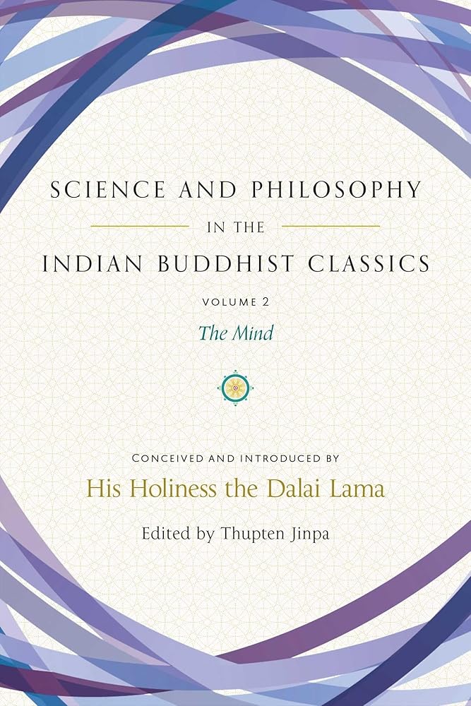 Science and Philosophy in the Indian Buddhist Classics, Vol. 2: The Mind (2)