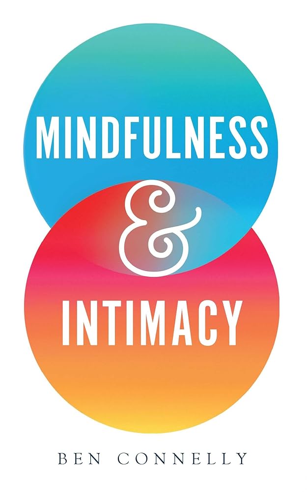 Mindfulness and Intimacy (1)