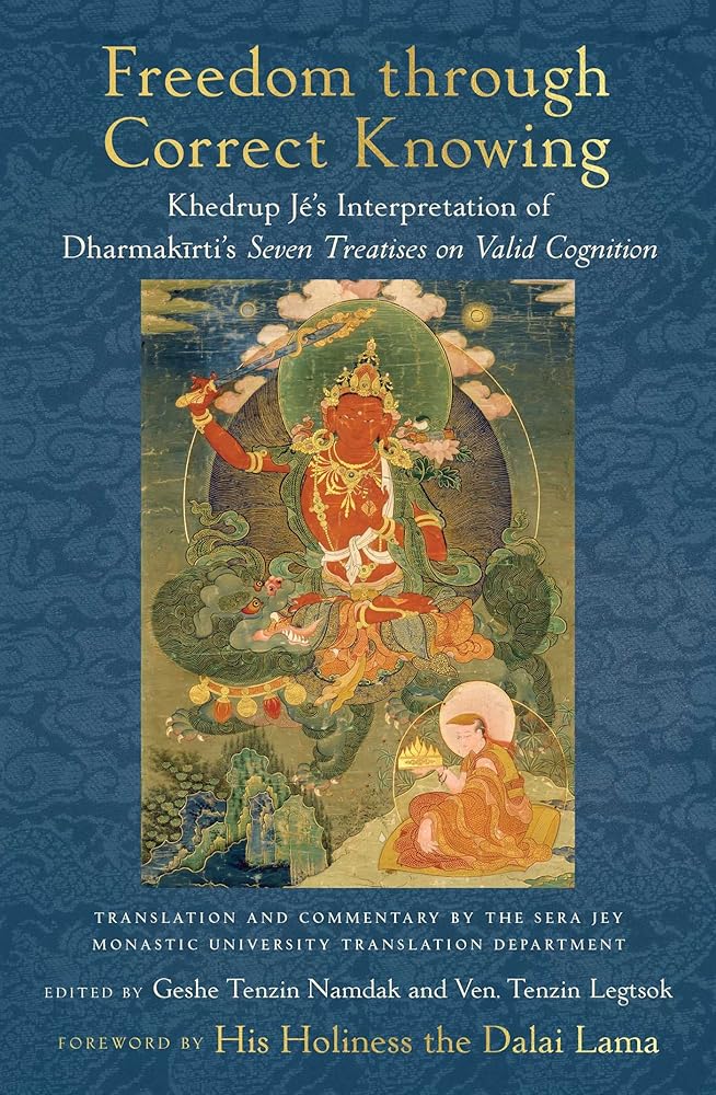 Freedom through Correct Knowing: On Khedrup J??'s Interpretation of Dharmakirti