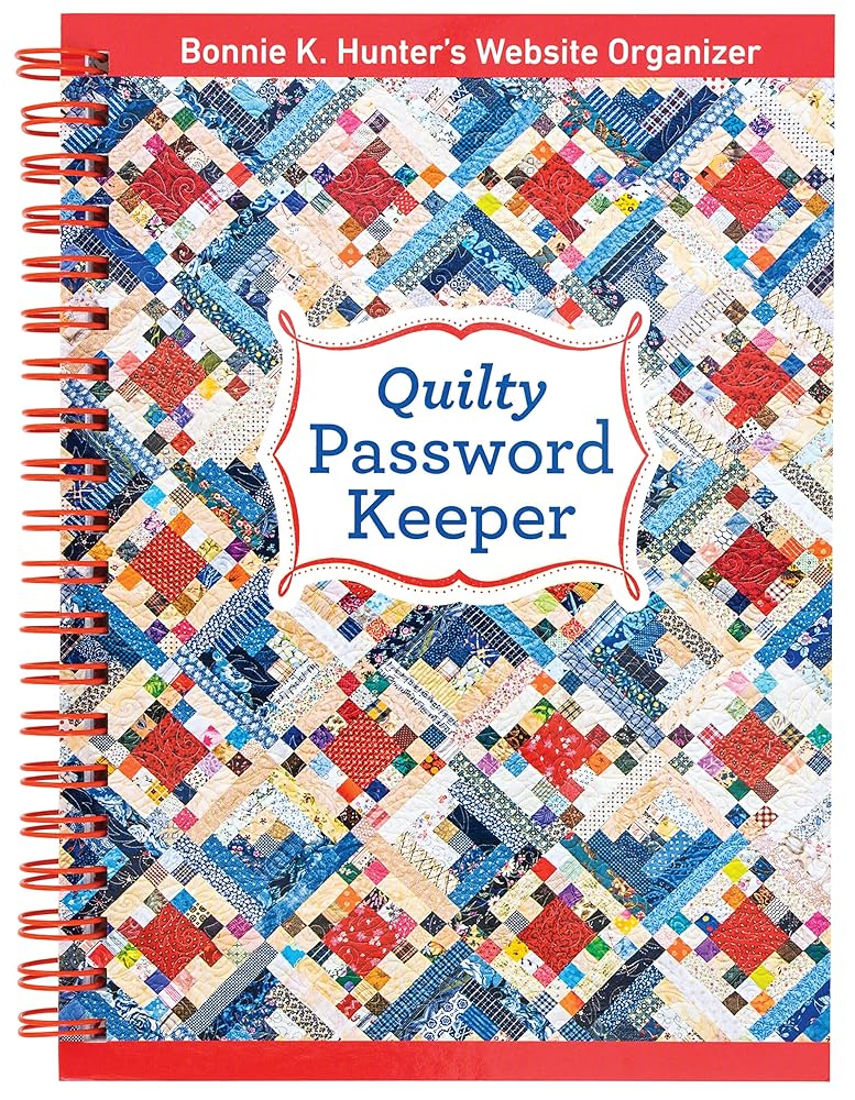 Quilty Password Keeper: Bonnie K. Hunter's Website Organizer