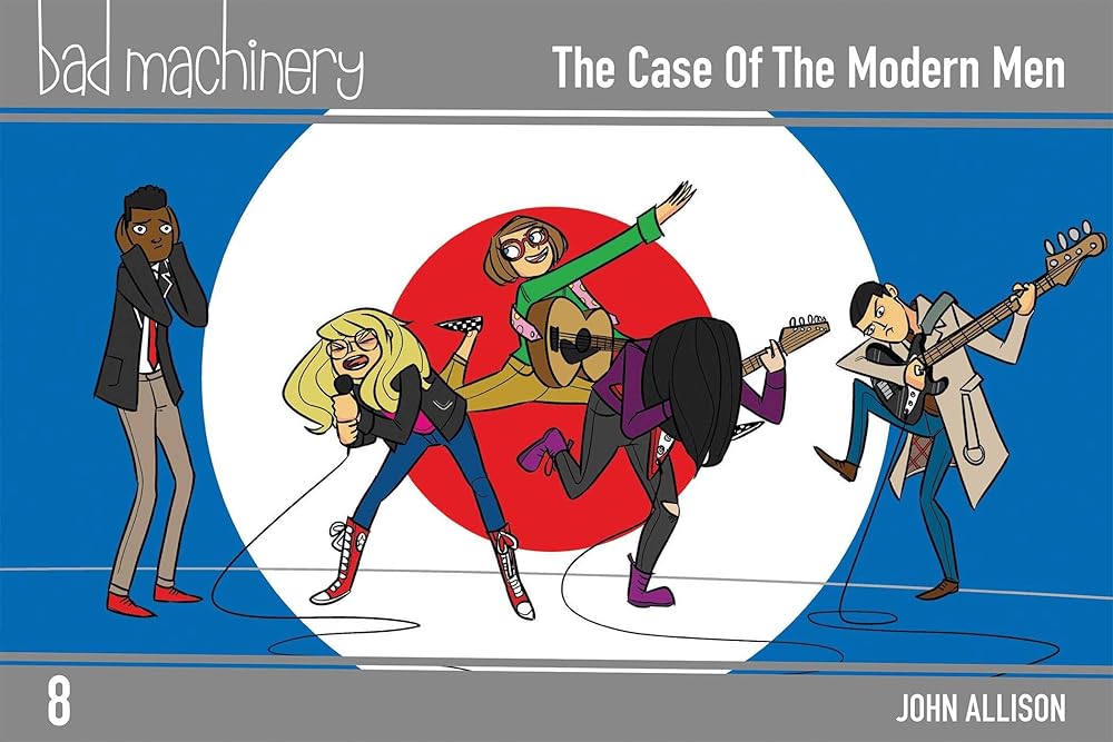 Bad Machinery Vol. 8: The Case of the Modern Men (8)