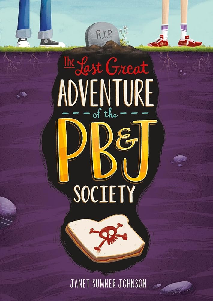 The Last Great Adventure of the PB & J Society