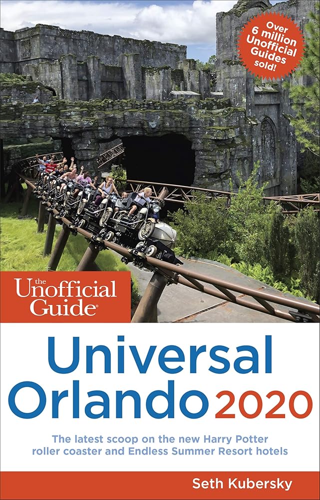 Unofficial Guide to Universal Orlando 2020 (Unofficial Guides)