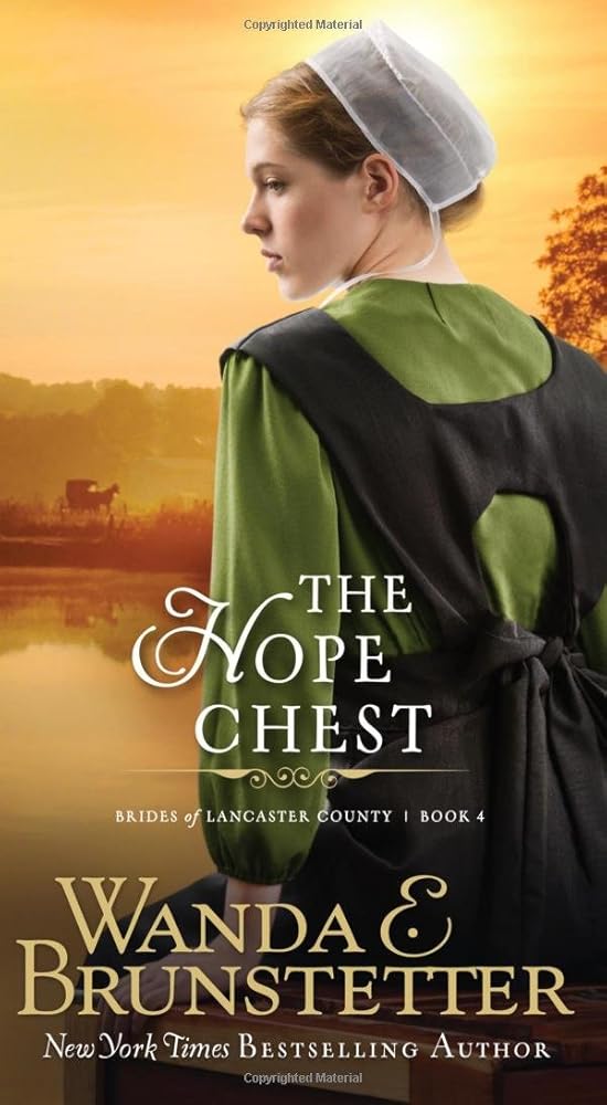 The Hope Chest (Volume 4) (Brides of Lancaster County)