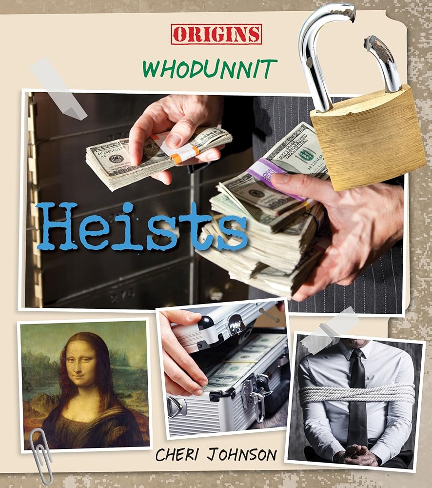 Heists (Origins: Whodunnit)