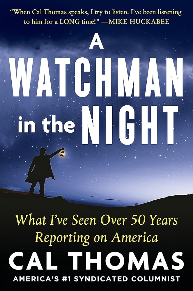 A Watchman in the Night: What I?ÇÖve Seen Over 50 Years Reporting on America
