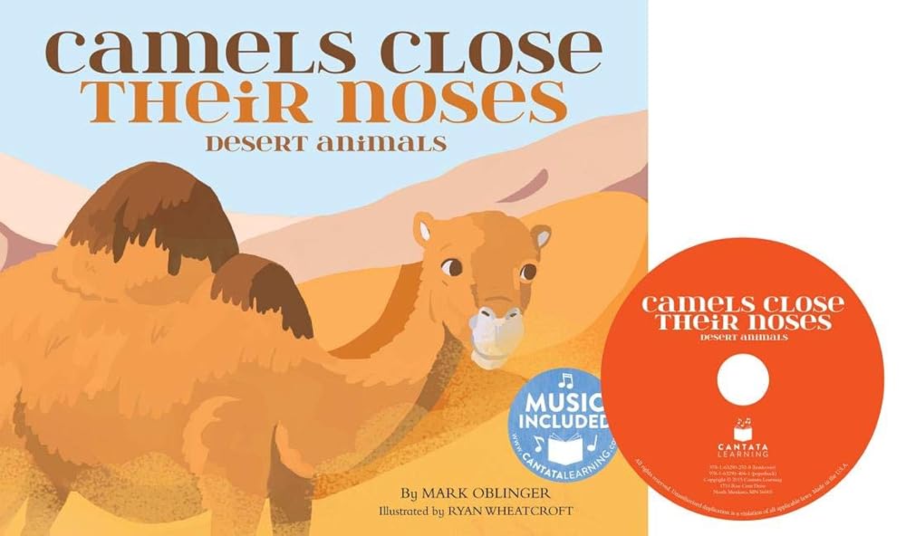 Camels Close Their Noses: Desert Animals (Hardcover plus CD) (Animal World)