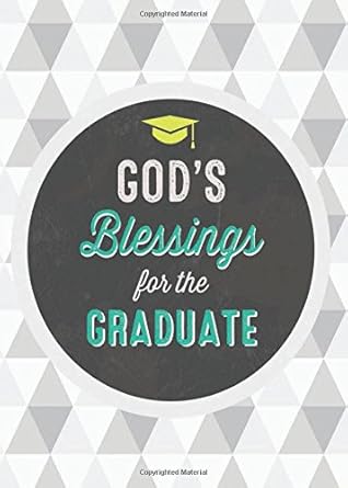 God's Blessings for the Graduate