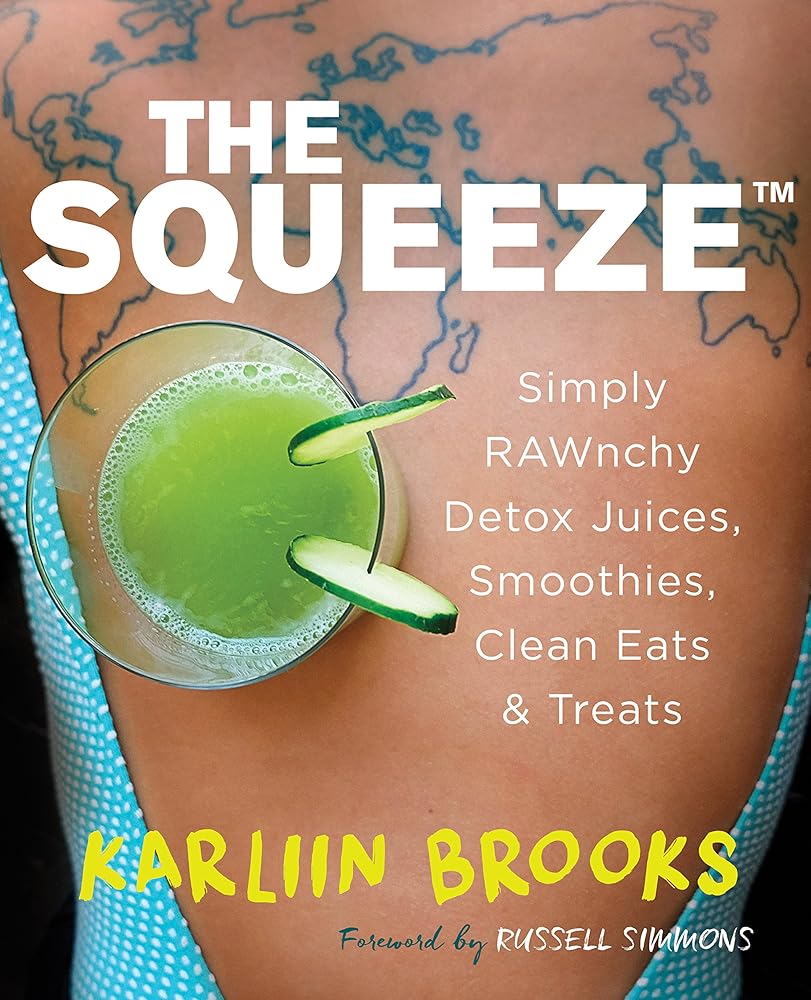 The Squeeze: Simply RAWnchy Detox Juices, Smoothies, Clean Eats & Treats
