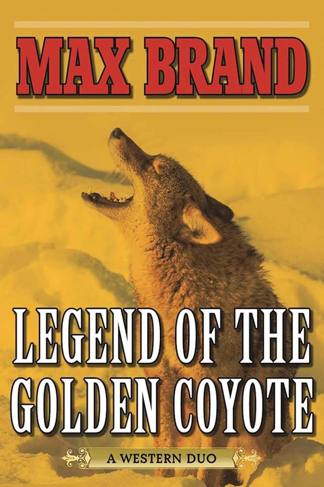 Legend of the Golden Coyote: A Western Duo