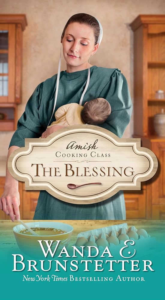 Blessing (Amish Cooking Class, 2)