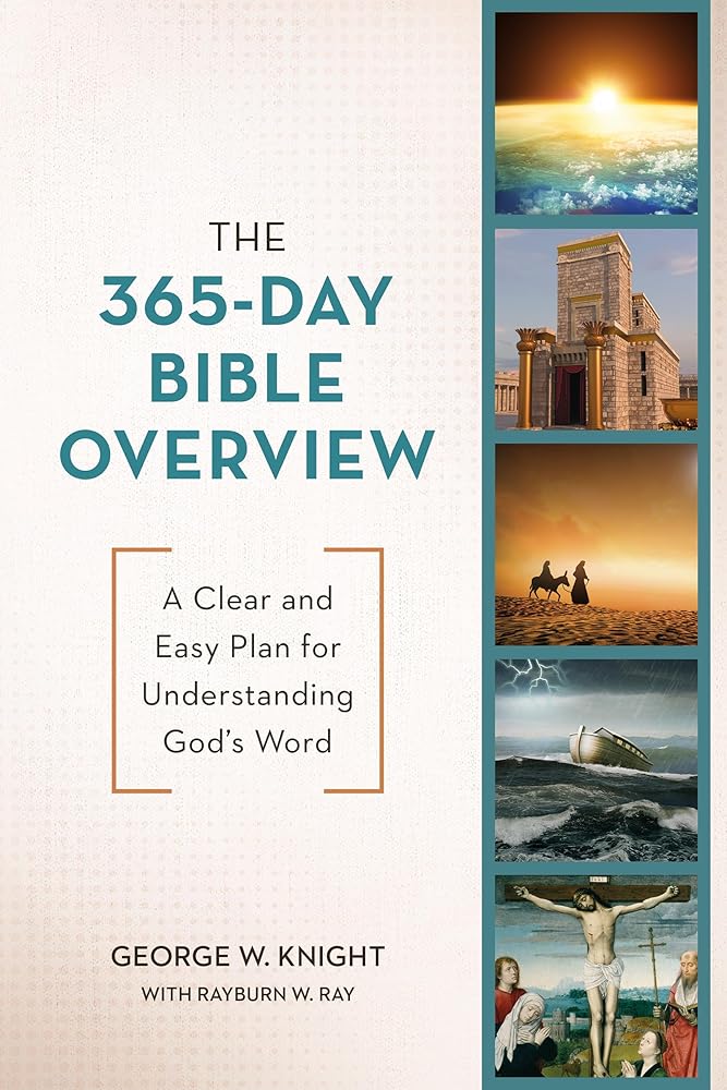 The 365-day Bible Overview: A Clear and Easy Plan for Understanding God’s Word