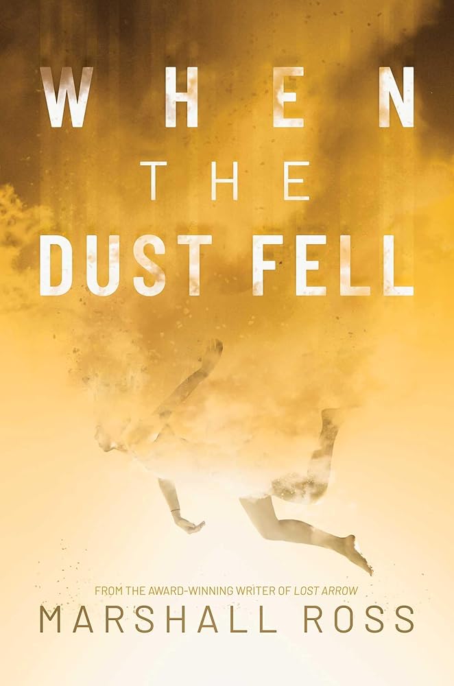 When the Dust Fell