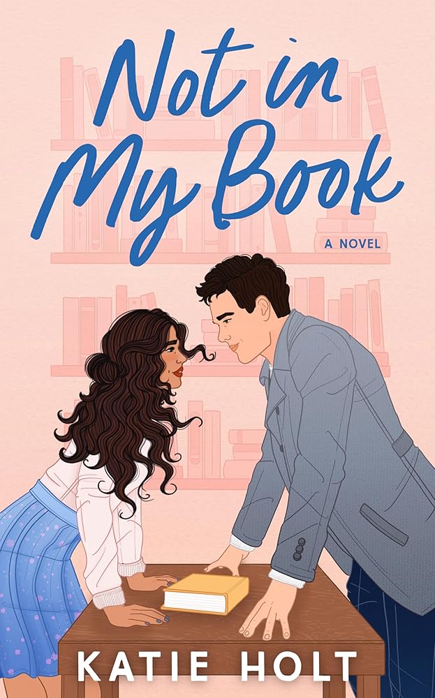 Not in My Book: A Novel