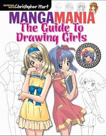Manga Mania: The Guide to Drawing Girls-From Christopher Hart, a 32-Page Booklet Packed with Step-by-Step Tutorials on How to Draw Dynamic Manga Girls
